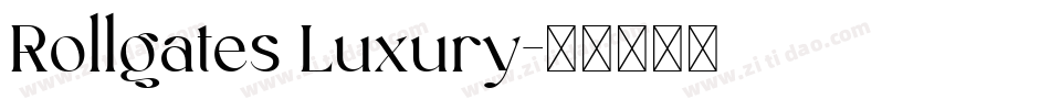 Rollgates Luxury字体转换